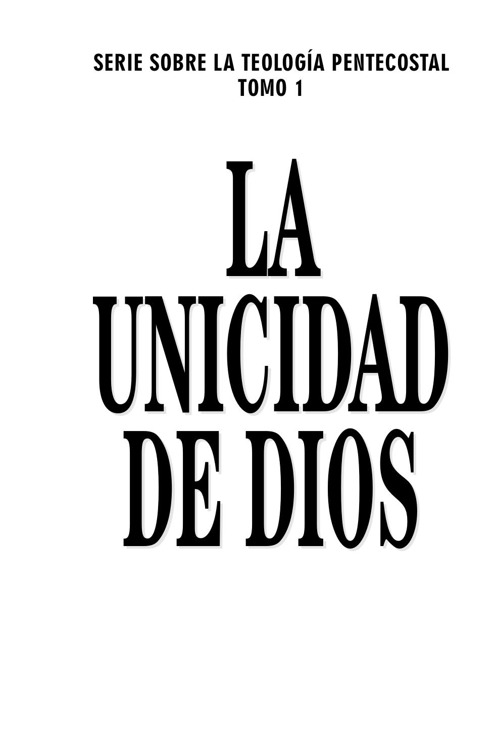La Unicidad de Dios en los Textos Bíblicos: Descubriendo la Singularidad Divina